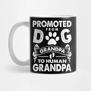 Promoted From Dog Grandpa To Human Grandpa Mug